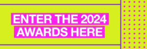 Enter the 2024 Awards Here